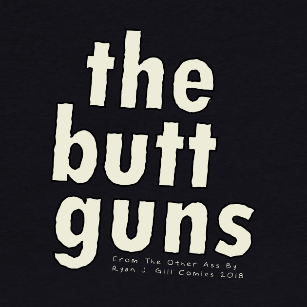 The Butt Guns (Webcomic Band) by RyanJGillComics